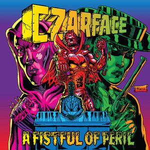 CZARFACE: Fistful of Peril LP Record