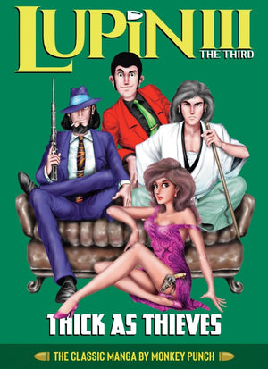Lupin III: The Classic Manga Collection - Thick as Thieves HC