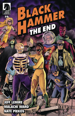 Black Hammer: The End #6 (CVR A) (Malachi Ward)