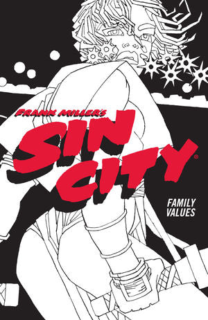 Sin City Vol. 5: FAMILY VALUES TPB (FOURTH EDITION)