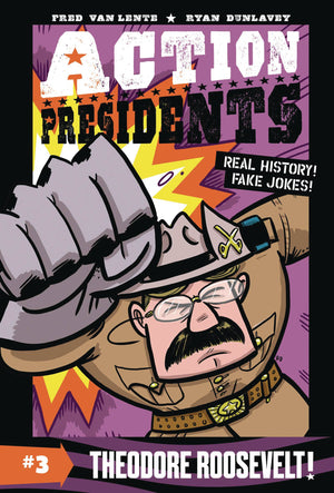 ACTION PRESIDENTS COLOR SC GN VOL 03 THEODORE ROOSEVELT (C: