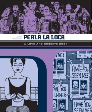 The Love and Rockets Library Vol. 3: Perla La Loca TP New Ptg