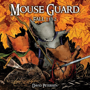 Mouse Guard: Fall 1152 Vol 1 HC