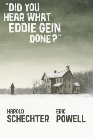 Did You Hear What Eddie Gein Done? Vol. 1 HC