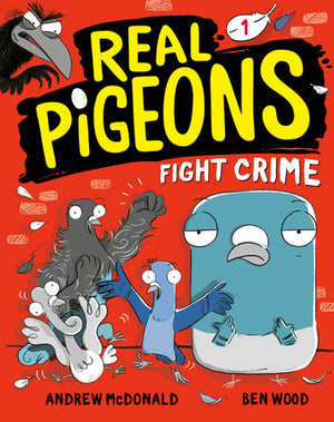 Real Pigeons Fight Crime (Book 1) HC