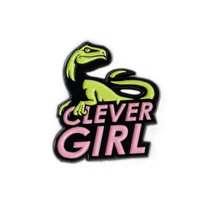 Enamel Pin: CLEVER GIRL (YESTERDAYS)