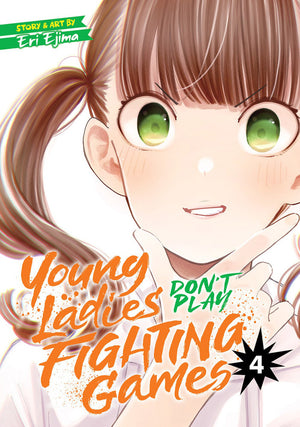 Young Ladies Don't Play Fighting Games Vol. 4 TP
