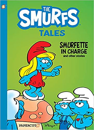 The Smurfs Tales #2: Smurfette in Charge and Other Stories (The Smurfs Graphic Novels, 2) TP