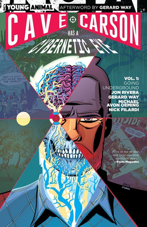 CAVE CARSON HAS A CYBERNETIC EYE VOL. 1: GOING UNDERGROUND TP