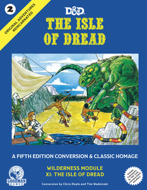 Dungeons & Dragons Original Adventures Reincarnated #2: The Isle of Dread HC