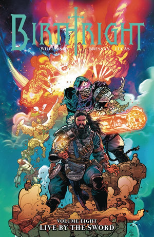 Birthright Vol. 8: Live by the Sword TP