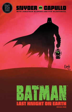 BATMAN: LAST KNIGHT ON EARTH #1 (OF 3) (First Printing)