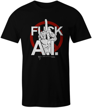 T-Shirt: "Fuck A.I." - Bill Sienkiewicz Designed T-Shirt (White on Black Shirt)