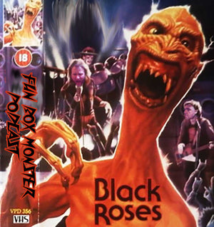 Fun Box Monster Podcast #46 Black Roses (1988)