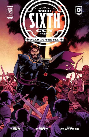 SIXTH GUN ROAD TO THE SIX #0 (ONE SHOT) CVR A BRIAN HURTT