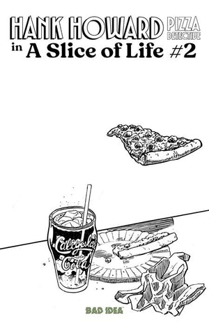 HANK HOWARD PIZZA DETECTIVE A SLICE OF LIFE #2 (OF 2) CVR C DAVID LAPHAM PIZZA SKETCH VAR Replacements
