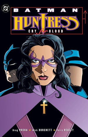 BATMAN HUNTRESS CRY FOR BLOOD TP (2025 EDITION)