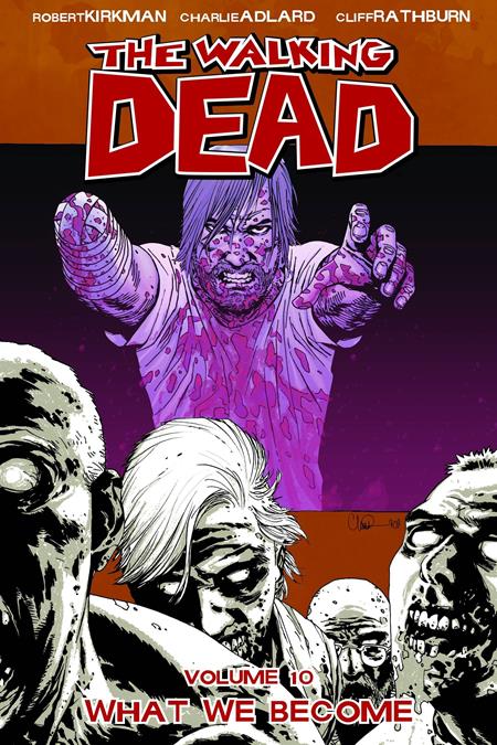 WALKING DEAD VOL 10 WHAT WE BECOME TP