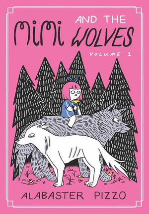 MIMI AND THE WOLVES HC (MR)