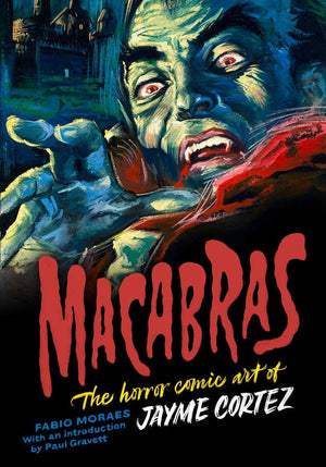 Macabras: The horror comic art of Jayme Cortez