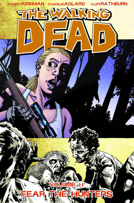 WALKING DEAD VOL 11 FEAR THE HUNTERS (MR) TP