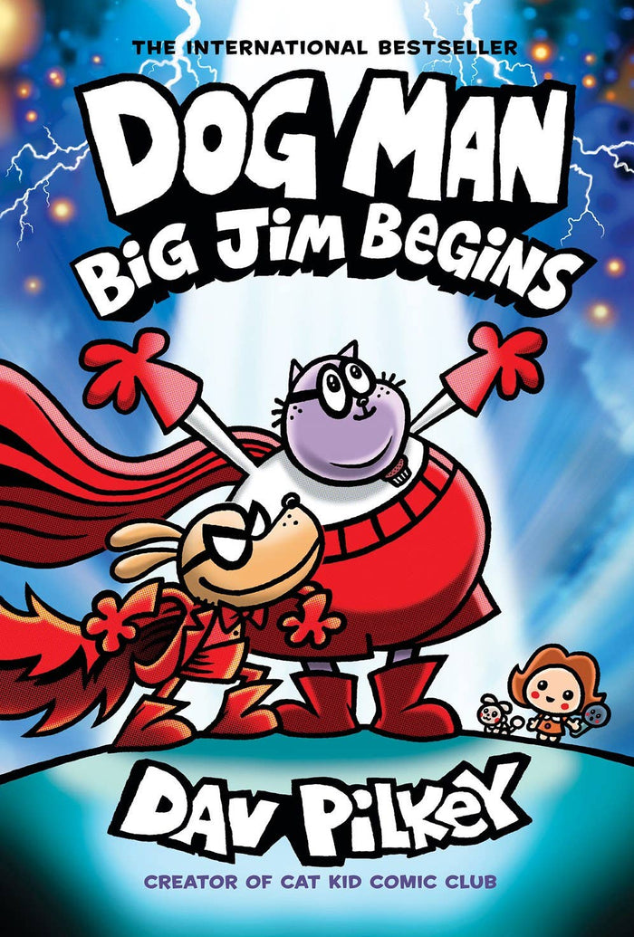 Dog Man: Big Jim Begins HC (W/ Dustjacket)