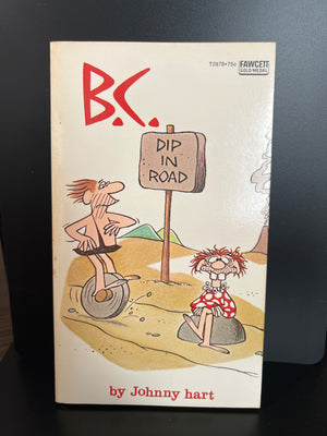 B.C. By Johnny Hart : Paperback "Dip in the Road"
