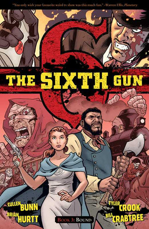 Sixth Gun Vol. 3 by Cullen Bunn TP