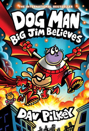 Dog Man: Big Jim Believes HC (W/ Dustjacket)