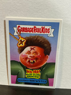 Garbage Pail Kids : Revenge of the Horror-ible (2019 Series) - Branded Brewster 6a