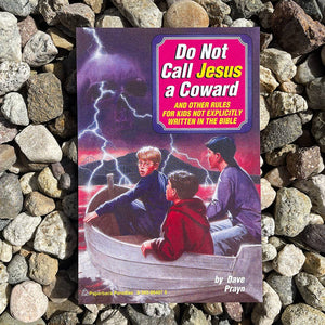 Do Not Call Jesus a Coward Postcard