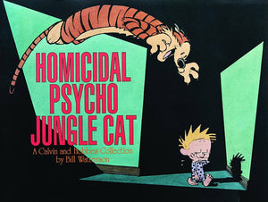 Calvin and Hobbes: Homicidal Psycho Jungle Cat by Bill Watterson TP