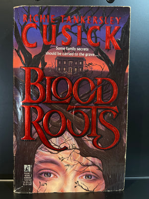 Blood Roots : Richie Tankersley Cusick Horror Paperback