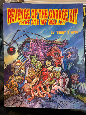 Revenge of the Garage Kit that Ate My Wallet (Softcover)
