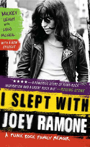 I Slept with Joey Ramone by Mickey Leigh TP