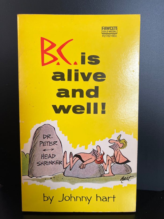 B.C. By Johnny Hart : Paperback "B.C. Is Alive and Well!"