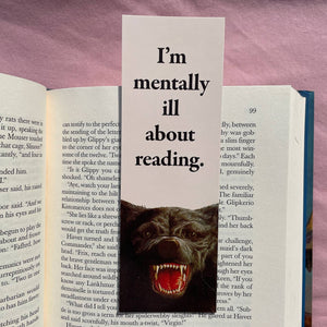 Bookmark: I'm Mentally Ill About Reading