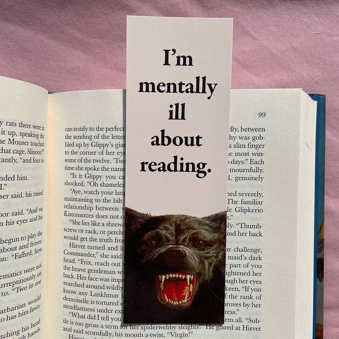 Bookmark: I'm Mentally Ill About Reading