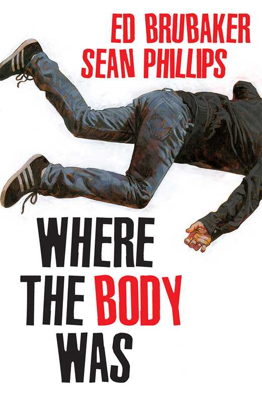 Where the Body Was by Ed Brubaker HC