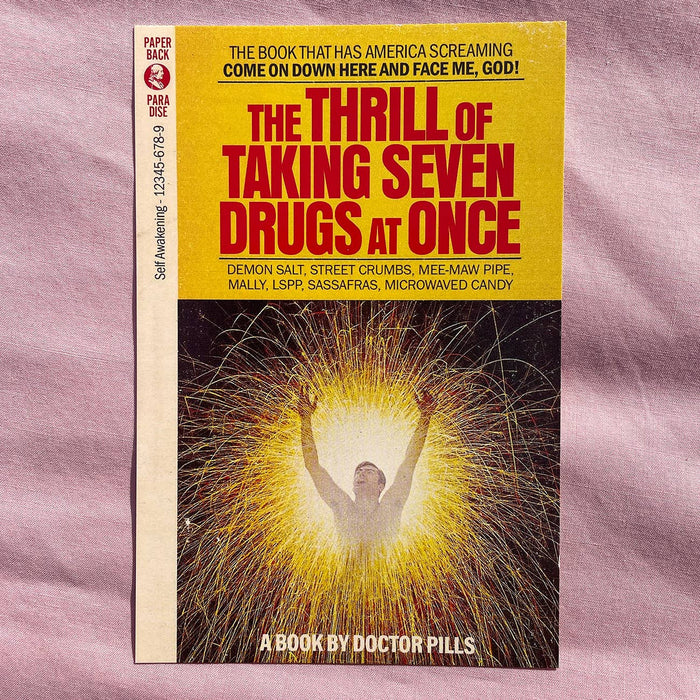 The Thrill of Taking Seven Drugs at Once Postcard