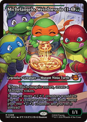 Michelangelo, Weirdness to 11 (Showcase) Teenage Mutant Ninja Turtles Mythic Foil
