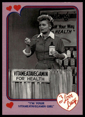 1991 Pacific I Love Lucy #19 "I'm Your Vitameatavegamin Girl"