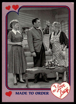 1991 Pacific I Love Lucy #34 Made to Order