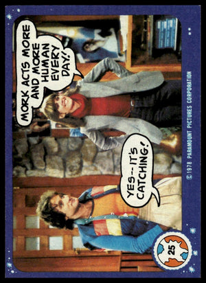 1978 Topps Mork & Mindy #25 Mork acts more and more human every day!
