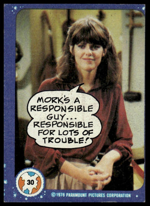 1978 Topps Mork & Mindy #30 Mork's a responsible guy... Responsible for l