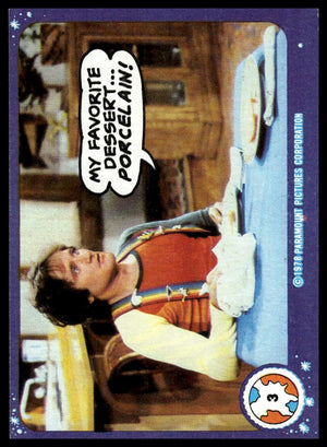1978 Topps Mork & Mindy #3 My favorite dessert... porcelain!