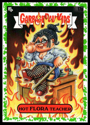 2020 Topps Garbage Pail Kids: Late to School #17a Hot Flora Teacher Green Border