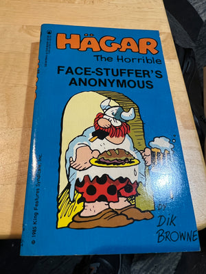 Hagar the Horrible : Paperback "Face Stuffer's Anonymous"