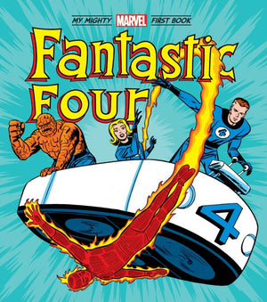 Fantastic Four: My Mighty Marvel First Book : HC BOARDBOOK