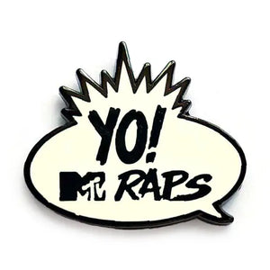 Enamel Pin: Yo! Mtv Raps (Yesterdays Pins)